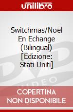 Switchmas/Noel En Echange (Bilingual) [Edizione: Stati Uniti] dvd