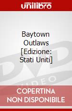Baytown Outlaws [Edizione: Stati Uniti] dvd