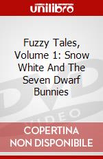 Fuzzy Tales, Volume 1: Snow White And The Seven Dwarf Bunnies dvd