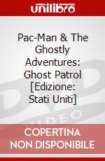 Pac-Man & The Ghostly Adventures: Ghost Patrol [Edizione: Stati Uniti] dvd