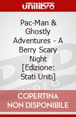 Pac-Man & Ghostly Adventures - A Berry Scary Night [Edizione: Stati Uniti] dvd
