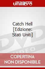 Catch Hell [Edizione: Stati Uniti] dvd