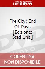 Fire City: End Of Days [Edizione: Stati Uniti] dvd