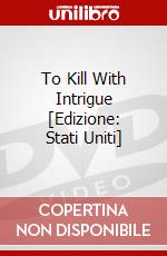 To Kill With Intrigue [Edizione: Stati Uniti] dvd