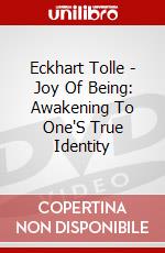 Eckhart Tolle - Joy Of Being: Awakening To One'S True Identity dvd