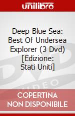 Deep Blue Sea: Best Of Undersea Explorer (3 Dvd) [Edizione: Stati Uniti] dvd