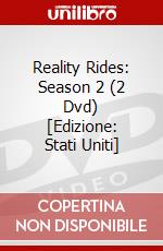 Reality Rides: Season 2 (2 Dvd) [Edizione: Stati Uniti] dvd