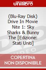 (Blu-Ray Disk) Drive In Movie Nite 1: Sky Sharks & Bunny The [Edizione: Stati Uniti] brd