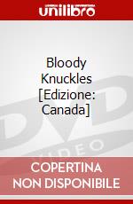 Bloody Knuckles [Edizione: Canada] dvd