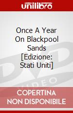 Once A Year On Blackpool Sands [Edizione: Stati Uniti] dvd
