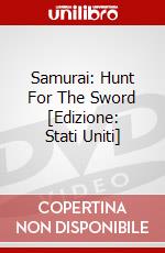 Samurai: Hunt For The Sword [Edizione: Stati Uniti] dvd