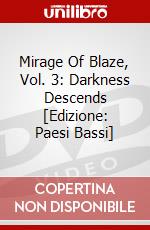 Mirage Of Blaze, Vol. 3: Darkness Descends [Edizione: Paesi Bassi] dvd