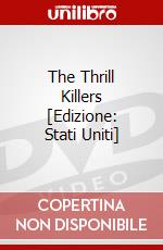 The Thrill Killers [Edizione: Stati Uniti] dvd