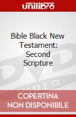Bible Black New Testament: Second Scripture dvd