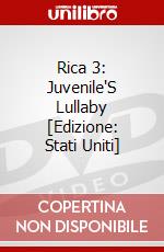 Rica 3: Juvenile'S Lullaby [Edizione: Stati Uniti] dvd