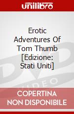 Erotic Adventures Of Tom Thumb [Edizione: Stati Uniti] dvd