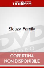 Sleazy Family dvd