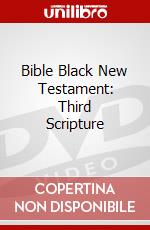 Bible Black New Testament: Third Scripture dvd