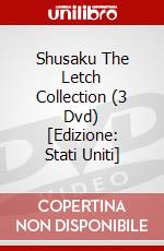 Shusaku The Letch Collection (3 Dvd) [Edizione: Stati Uniti] dvd