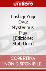 Fushigi Yugi Ova: Mysterious Play [Edizione: Stati Uniti] dvd