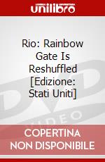 Rio: Rainbow Gate Is Reshuffled [Edizione: Stati Uniti] dvd