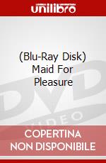 (Blu-Ray Disk) Maid For Pleasure brd