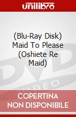 (Blu-Ray Disk) Maid To Please (Oshiete Re Maid) brd