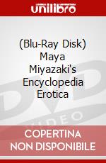(Blu-Ray Disk) Maya Miyazaki's Encyclopedia Erotica brd