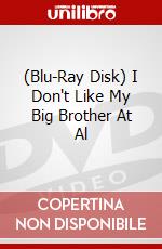 (Blu-Ray Disk) I Don't Like My Big Brother At Al brd