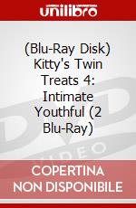 (Blu-Ray Disk) Kitty's Twin Treats 4: Intimate Youthful (2 Blu-Ray) brd