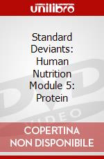 Standard Deviants: Human Nutrition Module 5: Protein dvd