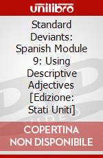 Standard Deviants: Spanish Module 9: Using Descriptive Adjectives [Edizione: Stati Uniti] dvd