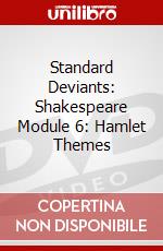 Standard Deviants: Shakespeare Module 6: Hamlet Themes dvd