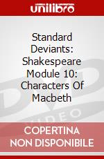 Standard Deviants: Shakespeare Module 10: Characters Of Macbeth dvd