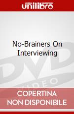 No-Brainers On Interviewing dvd