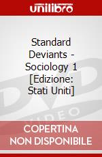 Standard Deviants - Sociology 1 [Edizione: Stati Uniti] dvd
