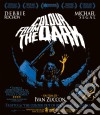 (Blu-Ray Disk) Colour From The Dark film in dvd di Ivan Zuccon