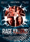 Rage Killers film in dvd di Roger A. Fratter