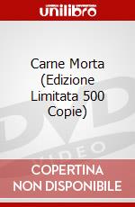 Carne Morta (Edizione Limitata 500 Copie) dvd