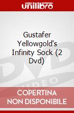 Gustafer Yellowgold's Infinity Sock (2 Dvd) dvd