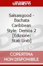 Salsaisgood - Bachata Caribbean Style: Demos 2 [Edizione: Stati Uniti] dvd