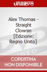 Alex Thomas - Straight Clownin [Edizione: Regno Unito] dvd