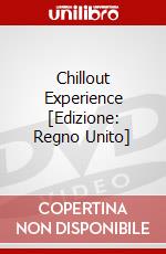 Chillout Experience [Edizione: Regno Unito] dvd