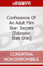 Confessions Of An Adult Film Star: Secrets [Edizione: Stati Uniti] dvd