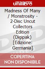 Madness Of Many / Monstrosity - 2-Disc Uncut Collectors Edition (Digipak) [Edizione: Germania] dvd