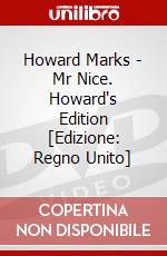 Howard Marks - Mr Nice. Howard's Edition [Edizione: Regno Unito] dvd