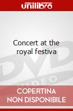Concert at the royal festiva dvd