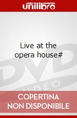 Live at the opera house# dvd