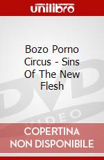 Bozo Porno Circus - Sins Of The New Flesh dvd