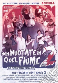 Non Nuotate In Quel Fiume 2 dvd